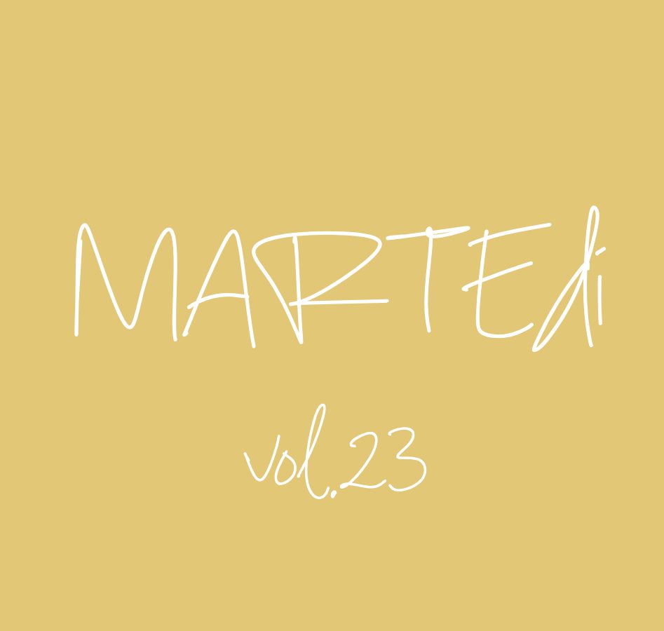 MARTEdì vol. 23