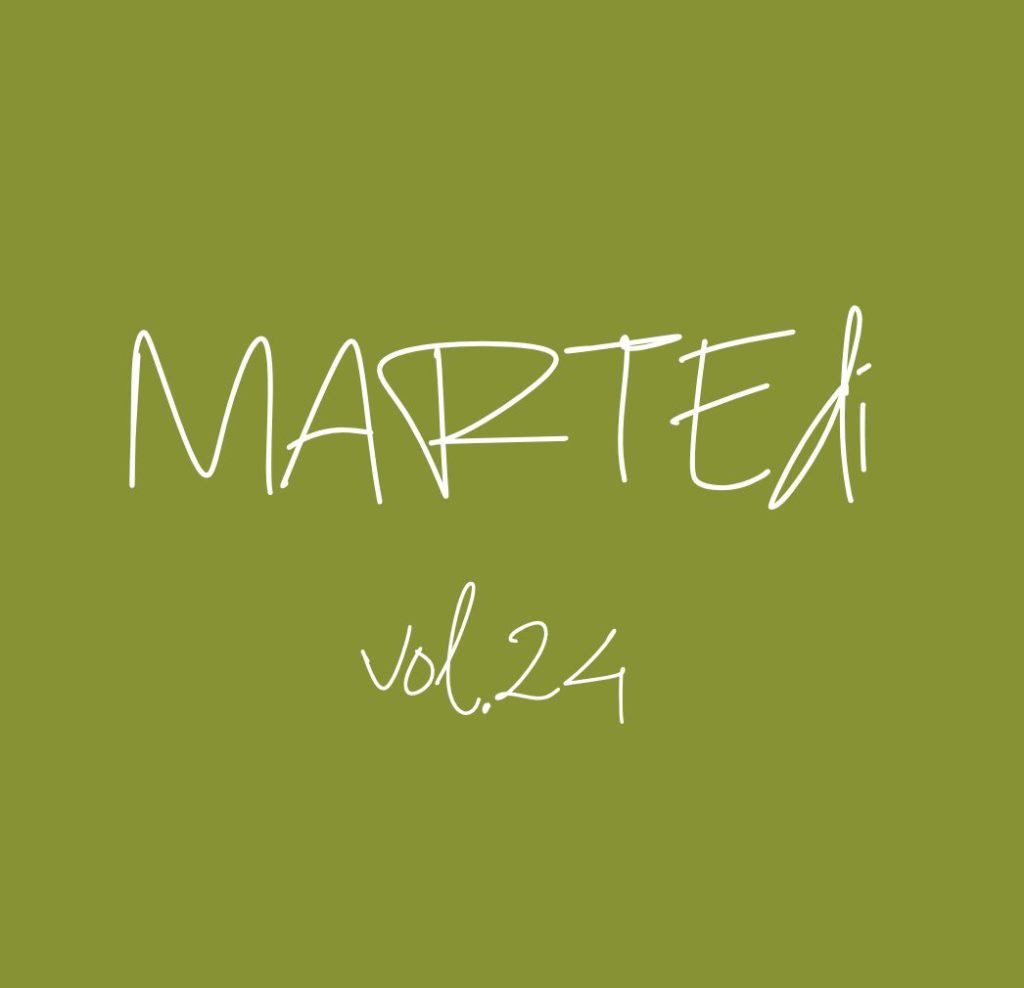 MARTEdì vol. 24