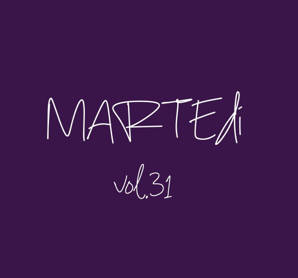 MARTEdì vol. 31