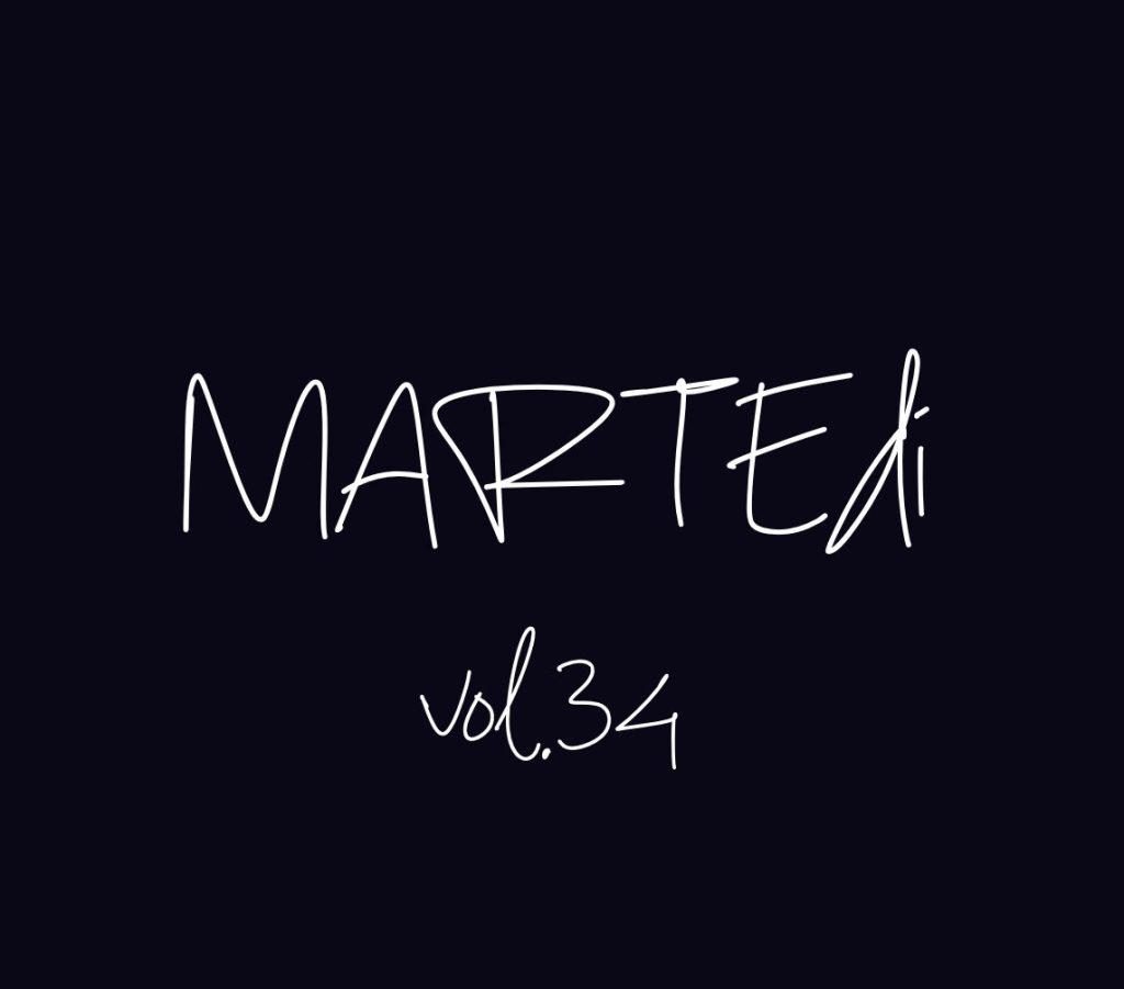 MARTEdì vol. 34