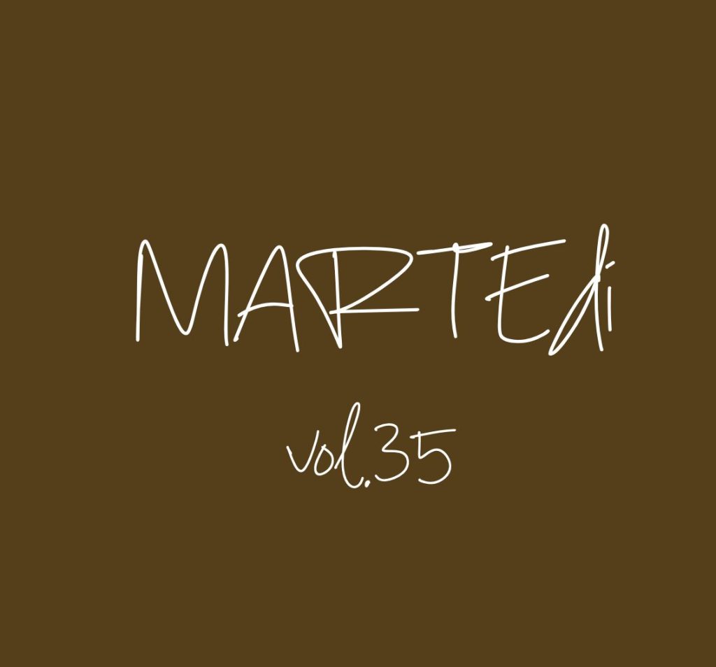 MARTEdì vol. 35