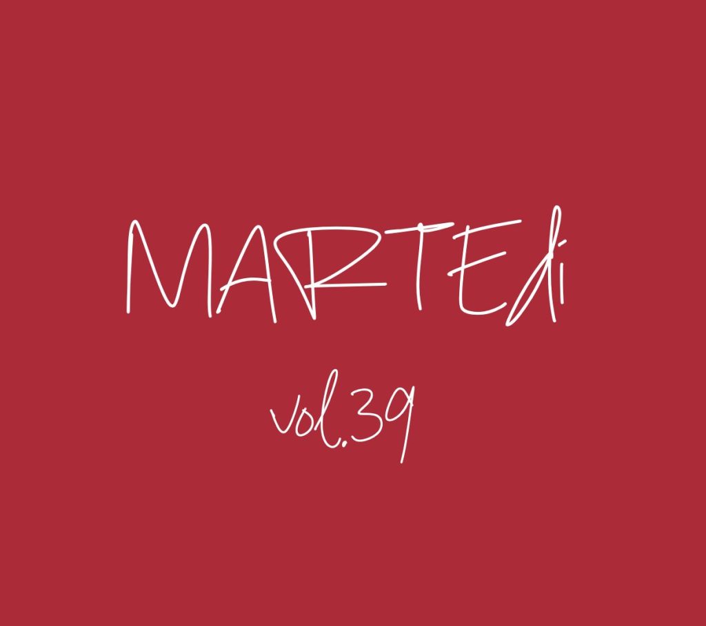 MARTEdì vol. 39